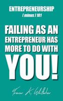 Entrepreneurship (Minus) 101