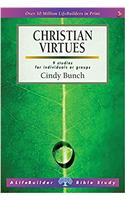 Christian Virtues (Lifebuilder Study Guides)