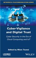 Cyber-Vigilance and Digital Trust