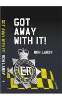 Got Away With It!