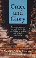 Grace and Glory