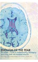 Enough of the Fear