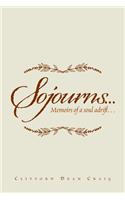 Sojourns...