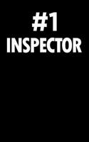 Number 1 Inspector: Blank Lined Office Humor Themed Journal and Notebook to Write In: With a Practical and Versatile Wide Rule Interior