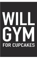 Will Gym for Cupcakes