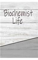 Biochemist Life: Personalized Weekly Action Planner, Featuring 120 Pages 6x9