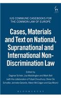 Cases, Materials and Text on National, Supranational and International Non-Discrimination Law