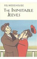 The Inimitable Jeeves: (Everyman's Library P G WODEHOUSE)
