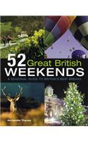 52 Great British Weekends