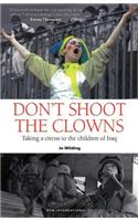 Don't Shoot the Clowns