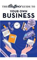 Bluffer's Guide to Your Own Business