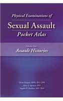Physical Examinations of Sexual Assault, Volume One