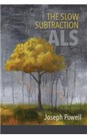 Slow Subtraction