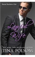 Lawful Wife (Eternal Bachelors Club #3)