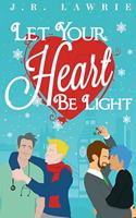 Let Your Heart Be Light