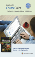 Lippincott Coursepoint Enhanced for Porth's Pathophysiology