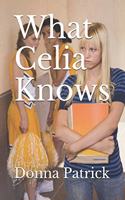What Celia Knows