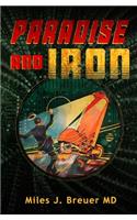 Paradise and Iron