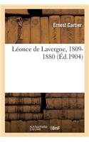 Léonce de Lavergne, 1809-1880