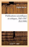 Publications Scientifiques Et Critiques, 1863-1887