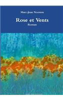 Rose Et Vents