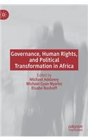 Governance, Human Rights, and Political Transformation in Africa