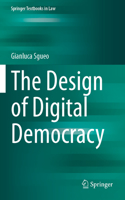 Design of Digital Democracy