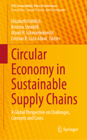 Circular Economy in Sustainable Supply Chains