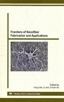 Frontiers of Nanofiber Fabrication and Applications