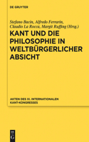 Kant Und Die Philosophie in Weltbürgerlicher Absicht