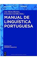 Manual De Linguística Portuguesa (Manuals of Romance Linguistics / Manuels De Linguistique Romane / Manuali De Linguistica Romanza / Manuales De Linguistica Romanica)