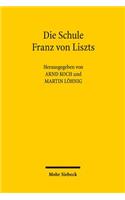 Die Schule Franz von Liszts