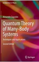 Quantum Theory of Many-Body Systems