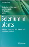 Selenium in Plants