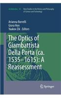 The Optics of Giambattista Della Porta (ca. 1535–1615): A Reassessment