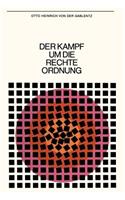 Der Kampf Um Die Rechte Ordnung
