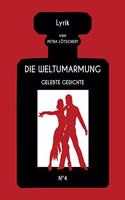 Die Weltumarmung