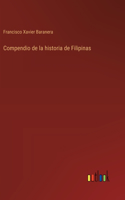 Compendio de la historia de Filipinas