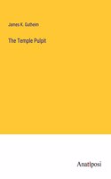 The Temple Pulpit