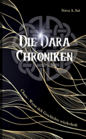 Die Dara Chroniken: Chaos - Wenn sich Geschichte wiederholt
