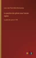 La question des grèves sous l'ancien regime