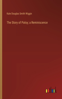 Story of Patsy; a Reminiscence