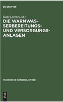 Warmwasserbereitungs- und Versorgungsanlagen