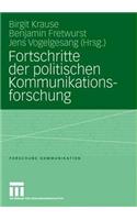 Fortschritte Der Politischen Kommunikationsforschung