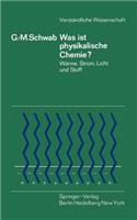 Was ist physikalische Chemie?
