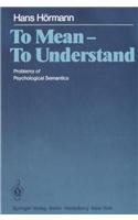 To Mean - to Understand