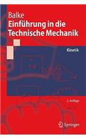 Einfuhrung in Die Technische Mechanik: Kinetik