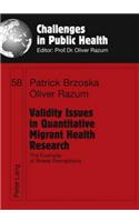 Validity Issues in Quantitative Migrant Health Research