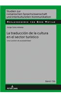 La traducción de la cultura en el sector turístico