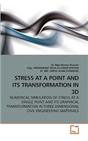 Stress at a Point and Its Transformation in 3D